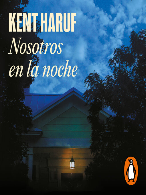 Title details for Nosotros en la noche by Kent Haruf - Available